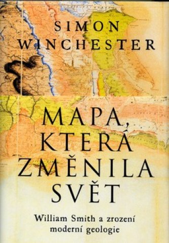 Mapa, která změnila svět - Simon Winchester - Kliknutím na obrázek zavřete